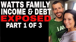 Watts Family Income \u0026 Debt PRT#1 of 3