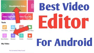 Best Professional Video editor For Android 2020 | Best video converter video to audio