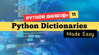 Master Python Dictionaries - Python Malayalam #11