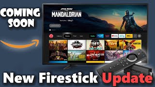 New Amazon Firestick Update Is Coming | The New Update Will Overhaul the User Interface!