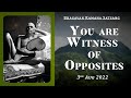 436. Bhagavan Ramana Satsang - You are the Witness of Opposites.