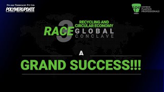 RACE 3 - RECYCLING AND CIRCULAR ECONOMY: A Grand Success Indeed!!