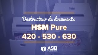 Destructeur de documents HSM Pure 420 - 530 - 630 | ASB