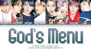 Stray Kids (스트레이 키즈) - "God’s Menu (神메뉴)" (Color Coded Lyrics Eng/Rom/Han/가사)