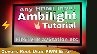 Ambilight Tutorial  - Any HDMI Input | TV Backlight Sync | Hyperion - Raspberry Pi