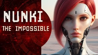 Nunki - The Impossible