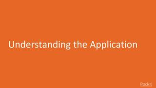Application Development with Python and Flask: Understanding the Application | packtpub.com