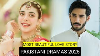 Top 8 Most Beautiful Love Story Pakistani Dramas 2025