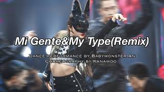 Mi Gente&My Type (remix) Dance Cover by [The9] Babomonster Anqi | choreography b