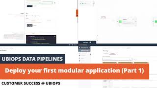 Deploy your first modular application with UbiOps (Part 1)