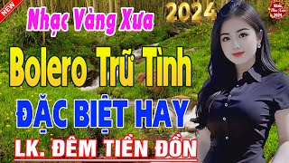 Tốp 20 Bài Ca Nhạc Bolero Chọn Lọc ✨ LK Ca Nhạc Xưa TOÀN BÀI HAY Bất Hủ Vừa Mới Ra Lò Phê Cả Xóm