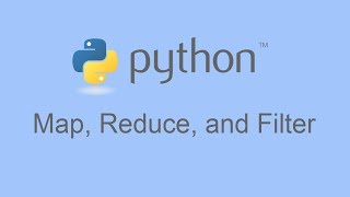 The Map, Filter, and Reduce Functions in Python