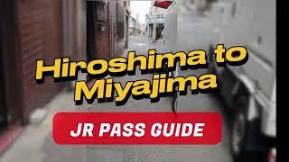 Is it easy to get from Hiroshima to Miyajima?