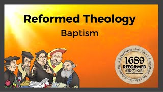 Reformed Theology: 25. Baptism