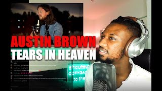 AUSTIN BROWN - Tears in Heaven Under the Stars | REACTION