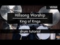 King of Kings - Hillsong Worship (Drum Tutorial/Play-through)