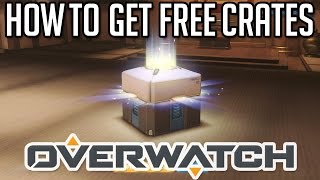 How to Get Free Crates in Overwatch + Crate Unboxing!