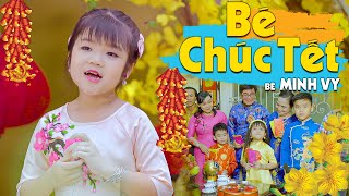 Bé Minh Vy ♫ Bé Chúc Tết ♫ Nhạc Tết Cho Bé ♫ Nhạc Thiếu Nhi ♫ Nhacpro Kids - Âm Nhạc Của Bé