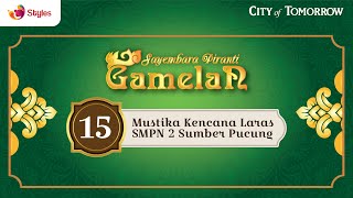 (15) Sanggar Mustika Kencana Laras - Gending Gugur