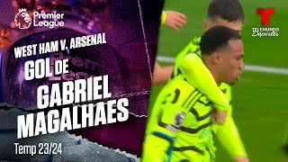 Goal Gabriel Magalhaes - West Ham v. Arsenal 23-24 | Premier League | Telemundo Deportes