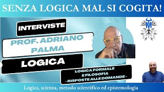 Intervista n. 11.2 - Logica - Prof. Adriano Palma