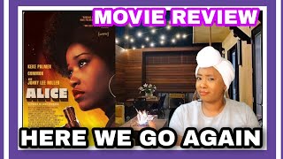 Alice (2022) Spoiler Free Movie Review | Inspired by True Events?!