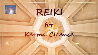 Reiki for Karma Cleanse | Timeless Energy Healing