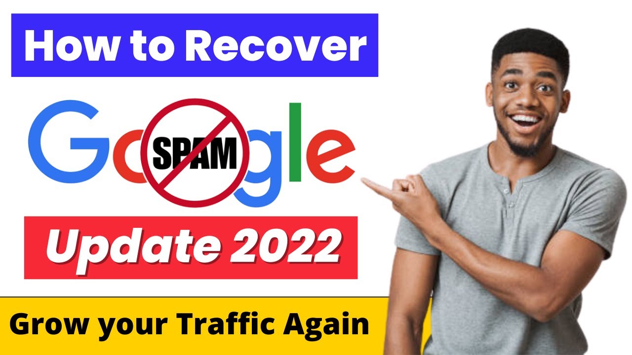 How To Recover From Google Spam Update | गूगल स्पैम अपडेट से कैसे रिकवर ...