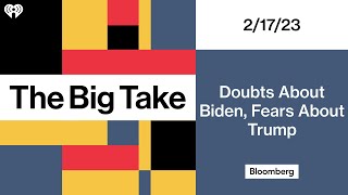 Doubts About Biden, Fears About Trump | The Big Take