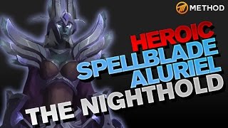 Method vs Spellblade Aluriel - Nighthold Heroic