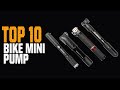 Top 10 Best Bike Mini Pump in 2024 | Best Mini Pump For Mountain Bike & Road Bike