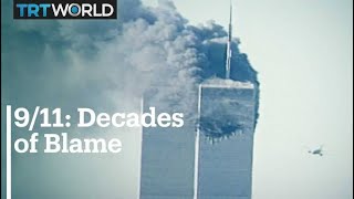 ⁩9/11: Decades of Blame