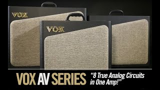 The VOX AV Series – 8 True Analog Circuits in One Amp!