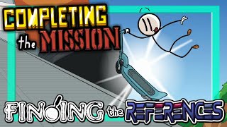 FINDING the REFERENCES: Completing the Mission - PART 2 (Henry Stickmin Collection)
