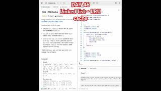 Day 46, LRU CACHE, #coding #dsa #javascript ##python #linkedlist
