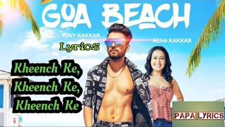 Goa Beach Lyrics |Tony kakkar & Neha kakkar | Latest hindi song 2020