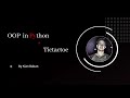 Tic-Tac-Toe with Python OOP