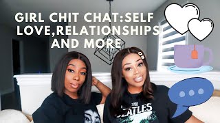 GIRL CHIT CHAT: RELATIONSHIPS II SELF LOVE II WHY MEN LEAVE AND COMEBACK ll Bella Cee