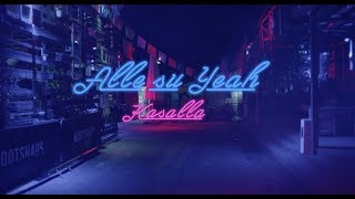 KASALLA - ALLE SU YEAH (et offizielle Video)