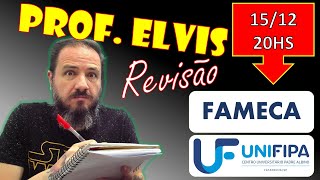 REVISÃO DE HISTÓRIA PARA A FAMECA com o prof. Elvis
