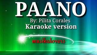 PAANO KARAOKE VERSION by: Pilita Corales musikalovers