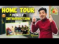 MY HOME TOUR+FAMILY INTRODUCTION||CHETAN MONGA||