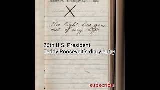 Picture of Teddy Roosevelt's diary entry from the day both his wife and mother died in 1884...