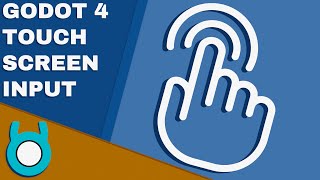 Touch Screen Input in Godot 4