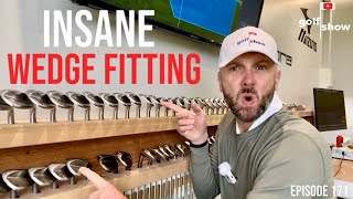 BETTER than a TOUR Wedge Fitting | Golf Show Ep. 171