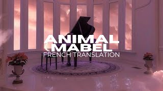 Mabel- Animal (traduction française)