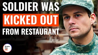 Soldier Was Kicked Out From Restaurant | @DramatizeMe