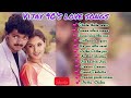 Vijay 90’s melody songs |romantic songs|Tamiljukebox|tamil melody songs @joelkevin28