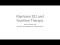 Myeloma 101 and Frontline Therapy - RCW Pacific NW