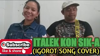 ITALEK KON SIK-A by MARGARET LOCANO (ACOUSTIC COVER)